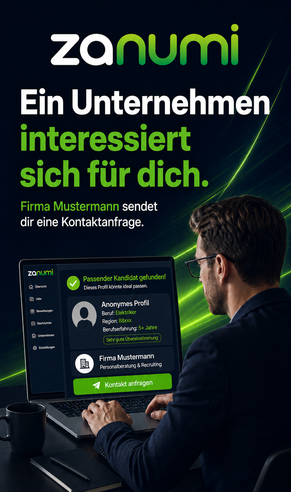 Ein passendes Unternehmen sendet dir eine Anfrage